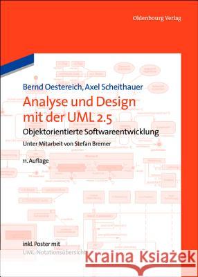 Analyse Und Design Mit Der UML 2.5: Objektorientierte Softwareentwicklung Oestereich, Bernd 9783486721409 Oldenbourg - książka