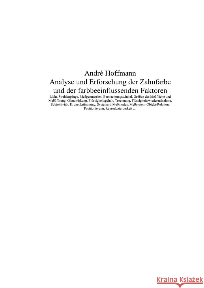 Analyse und Erforschung der Zahnfarbe und der farbbeeinflussenden Faktoren Hoffmann, André 9783340000213 Hoffmann - książka