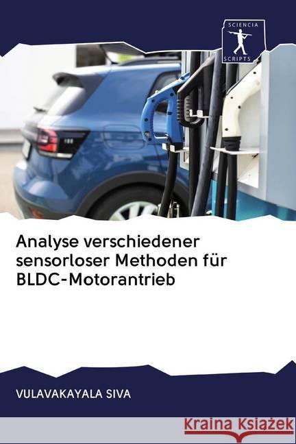 Analyse verschiedener sensorloser Methoden für BLDC-Motorantrieb Siva, Vulavakayala 9786200908537 Sciencia Scripts - książka