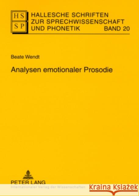 Analysen Emotionaler Prosodie Anders, Lutz Christian 9783631563816 Peter Lang Gmbh, Internationaler Verlag Der W - książka