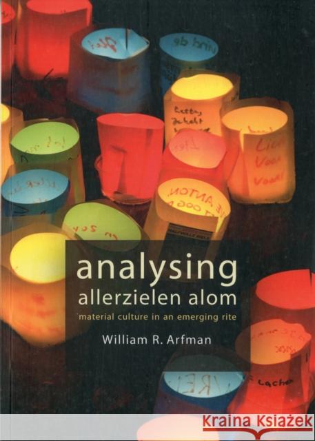 Analysing Allerzielen Alom William R. Arfman 9789088900617 Sidestone Press - książka