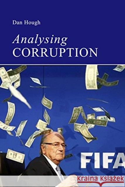 Analysing Corruption: An Introduction Dan Hough 9781911116547 Agenda Publishing - książka