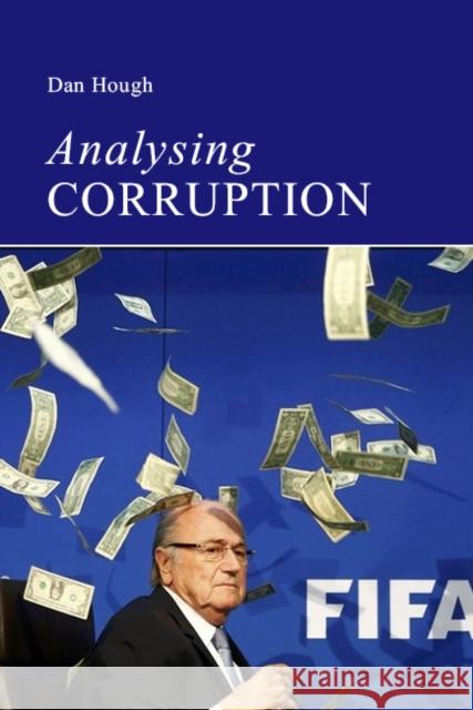 Analysing Corruption: An Introduction Dan Hough 9781911116554 Agenda Publishing - książka