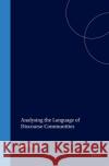 Analysing the Language of Discourse Communities Joan Cutting J. Cutting Cutting J 9780080438931 Elsevier Science