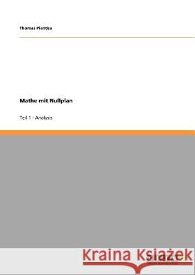 Analysis Thomas Pientka 9783640763498 Grin Verlag - książka