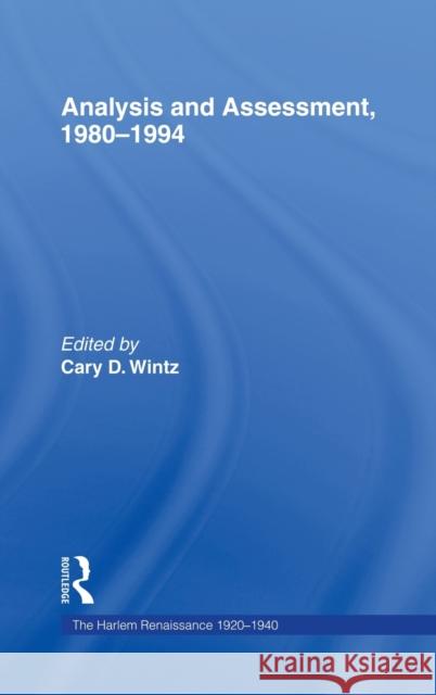 Analysis and Assessment, 1980-1994 Cary D. Wintz 9780815322184 Routledge - książka