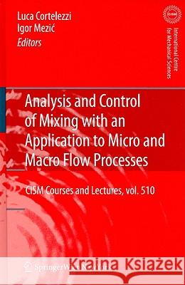 Analysis and Control of Mixing with an Application to Micro and Macro Flow Processes Luca Cortelezzi 9783211993453 Springer - książka