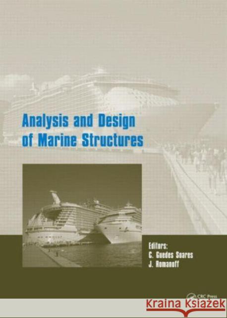 Analysis and Design of Marine Structures Jani Romanoff Carlos Guedes Soares  9781138000452 CRC Press - książka