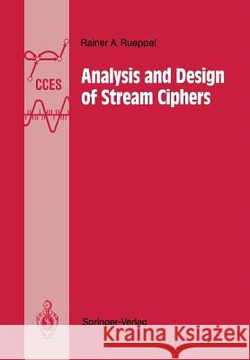 Analysis and Design of Stream Ciphers Rainer A Rainer A. Rueppel 9783642828676 Springer - książka