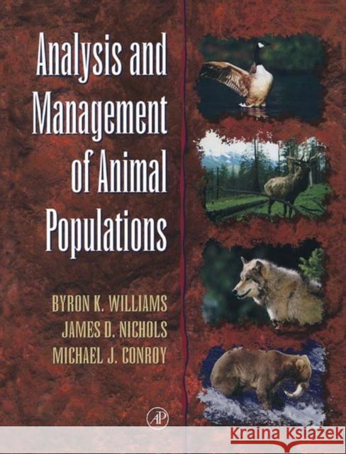 Analysis and Management of Animal Populations  Williams 9780127544069  - książka