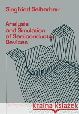 Analysis and Simulation of Semiconductor Devices S. Selberherr 9783709187548 Springer - książka