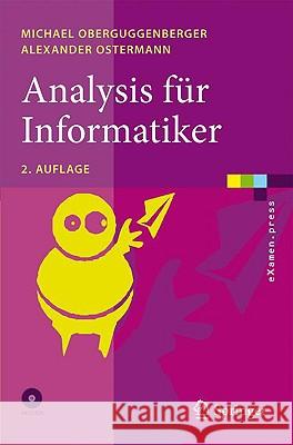 Analysis Für Informatiker: Grundlagen, Methoden, Algorithmen Oberguggenberger, Michael 9783540898221 Springer - książka