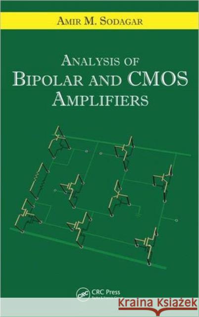 Analysis of Bipolar and CMOS Amplifiers Amir M. Sodagar 9781420046441 CRC - książka