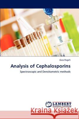Analysis of Cephalosporins Azza Rageh 9783844388817 LAP Lambert Academic Publishing - książka