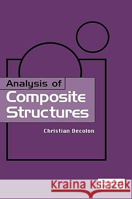 Analysis of Composite Structures Christian Decolon 9781903996621 Elsevier Butterworth Heinemann - książka