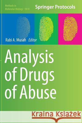 Analysis of Drugs of Abuse Rabi A. Musah 9781493985784 Humana Press - książka