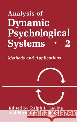 Analysis of Dynamic Psychological Systems Ralph Levine H. E. Fitzgerald R. L. Levine 9780306437465 Springer - książka