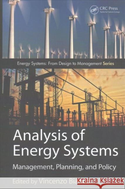 Analysis of Energy Systems: Management, Planning, and Policy Bianco, Vincenzo 9781138746176 CRC Press - książka