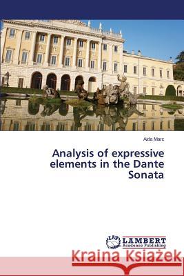 Analysis of expressive elements in the Dante Sonata Marc Aida 9783659513206 LAP Lambert Academic Publishing - książka
