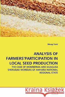 Analysis of Farmers'participation in Local Seed Production Mesay Yami 9783639363579 VDM Verlag - książka
