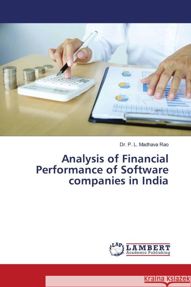 Analysis of Financial Performance of Software companies in India Madhava Rao, Dr. P. L. 9786203855234 LAP Lambert Academic Publishing - książka