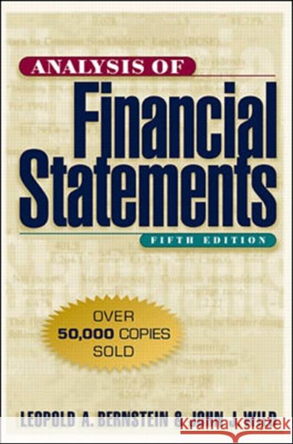 Analysis of Financial Statements Leopold A. Bernstein John J. Wild John J. Wild 9780070945043 McGraw-Hill Companies - książka