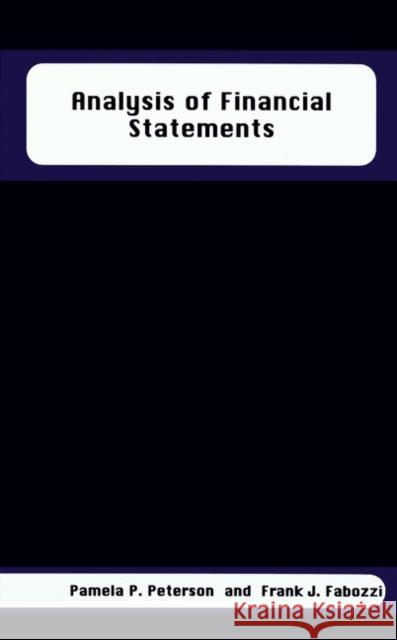 Analysis of Financial Statements Pamela P. Peterson Frank J. Fabozzi 9781883249595 Frank J. Fabozzi Associates - książka