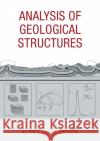 Analysis of Geological Structures Neville J. Price John W. Cosgrove N. J. Price 9780521319584 Cambridge University Press