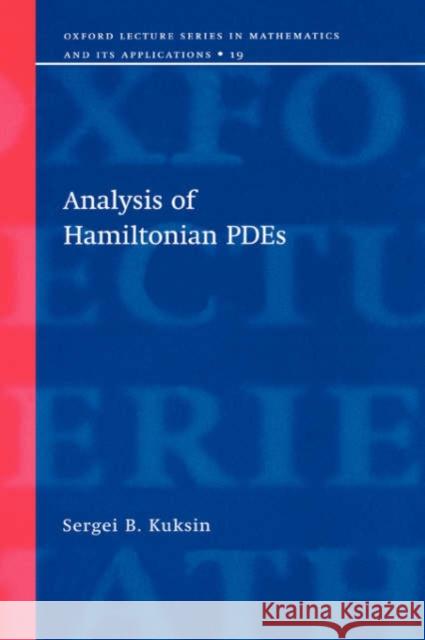 Analysis of Hamiltonian Pdes Kuksin, Sergei B. 9780198503958 Oxford University Press - książka
