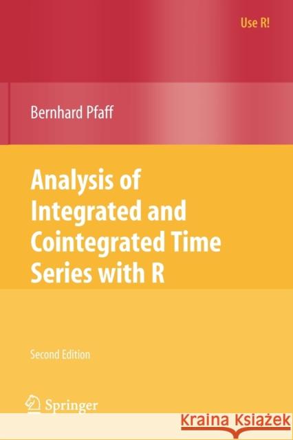 Analysis of Integrated and Cointegrated Time Series with R Bernhard Pfaff 9780387759661 Springer - książka