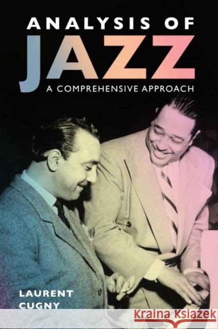 Analysis of Jazz: A Comprehensive Approach Laurent Cugny 9781496821881 University Press of Mississippi - książka