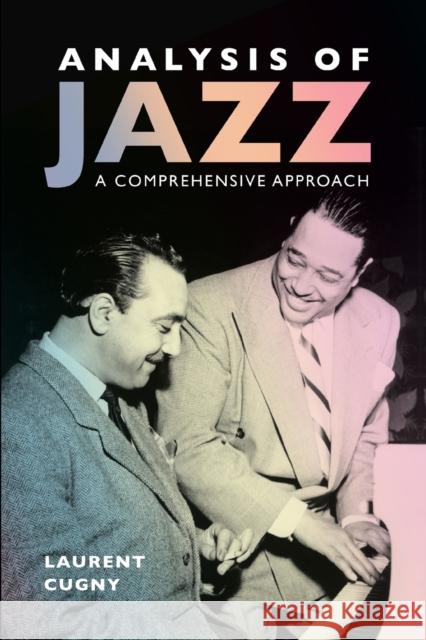 Analysis of Jazz: A Comprehensive Approach Laurent Cugny 9781496821898 University Press of Mississippi - książka