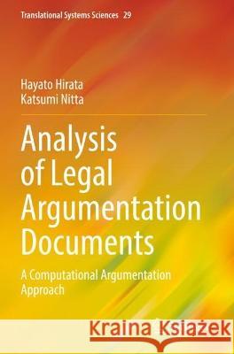 Analysis of Legal Argumentation Documents Hayato Hirata, Katsumi Nitta 9789811929304 Springer Nature Singapore - książka