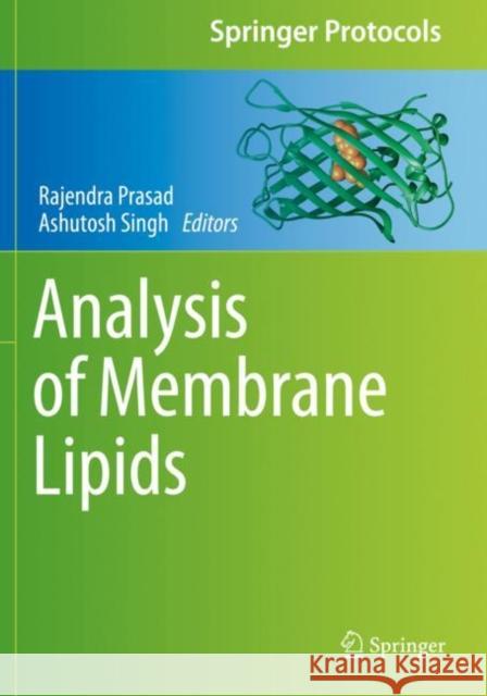 Analysis of Membrane Lipids Rajendra Prasad Ashutosh Singh 9781071606339 Springer - książka