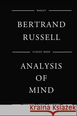 Analysis Of Mind Russell, Bertrand 9781540827012 Createspace Independent Publishing Platform - książka