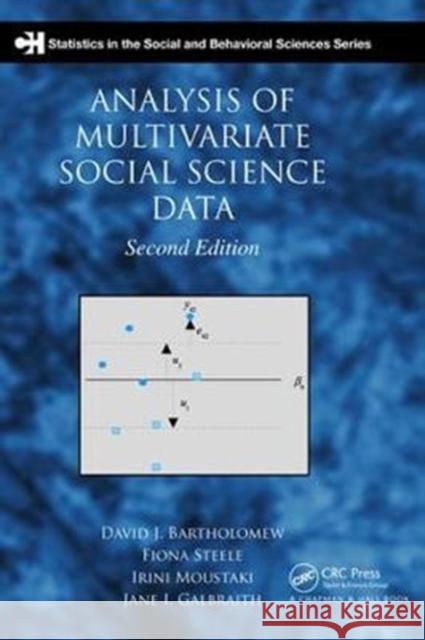 Analysis of Multivariate Social Science Data Bartholomew, David J. 9781138464544 Taylor and Francis - książka