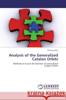 Analysis of the Generalized Catalan Orbits Mott, Brittany 9783845435367 LAP Lambert Academic Publishing - książka