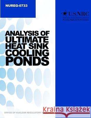 Analysis of Ultimate-Heat-Sink Spray Ponds U. S. Nuclear Regulatory Commission 9781499606799 Createspace - książka