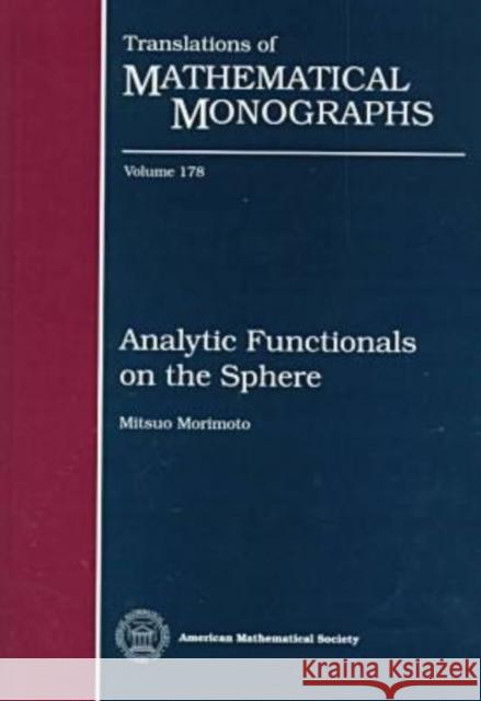 Analytic Functionals on the Sphere  9780821805855 American Mathematical Society - książka