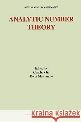 Analytic Number Theory Chaohua Jia                              Kohji Matsumoto 9781441952141 Not Avail - książka