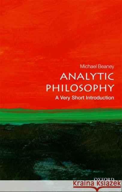 Analytic Philosophy: A Very Short Introduction Michael Beaney 9780198778028 Oxford University Press - książka