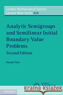 Analytic Semigroups and Semilinear Initial Boundary Value Problems  9781316620861  - książka