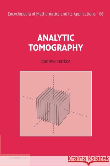 Analytic Tomography Andrew Markoe 9781107438620 Cambridge University Press - książka