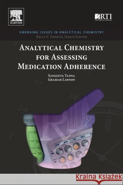 Analytical Chemistry for Assessing Medication Adherence Sangeeta Tanna 9780128054635 ELSEVIER - książka