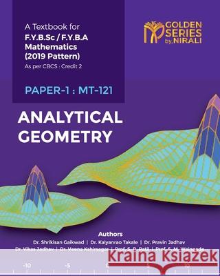 Analytical Geometry Gaikwad Shrikisan Kalyanrao Takale Pravin D 9789389686746 Nirali Prakhashan - książka