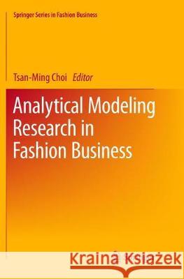 Analytical Modeling Research in Fashion Business  9789811093098 Springer - książka