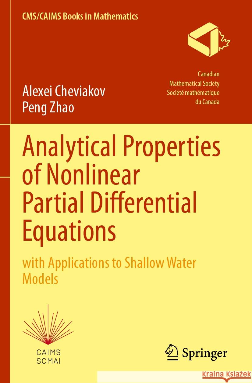 Analytical Properties of Nonlinear Partial Differential Equations Alexei Cheviakov 9783031530760 Springer International Publishing - książka