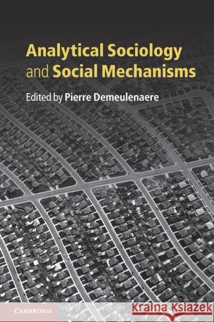Analytical Sociology and Social Mechanisms Pierre Demeulenaere 9780521154352  - książka