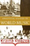 Analytical Studies in World Music Tenzer, Michael 9780195177893 Oxford University Press