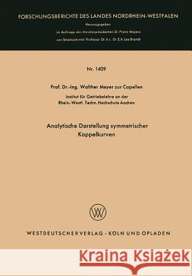 Analytische Darstellung Symmetrischer Koppelkurven Walther Meye Walther Meyer Zur Capellen 9783663061700 Springer - książka